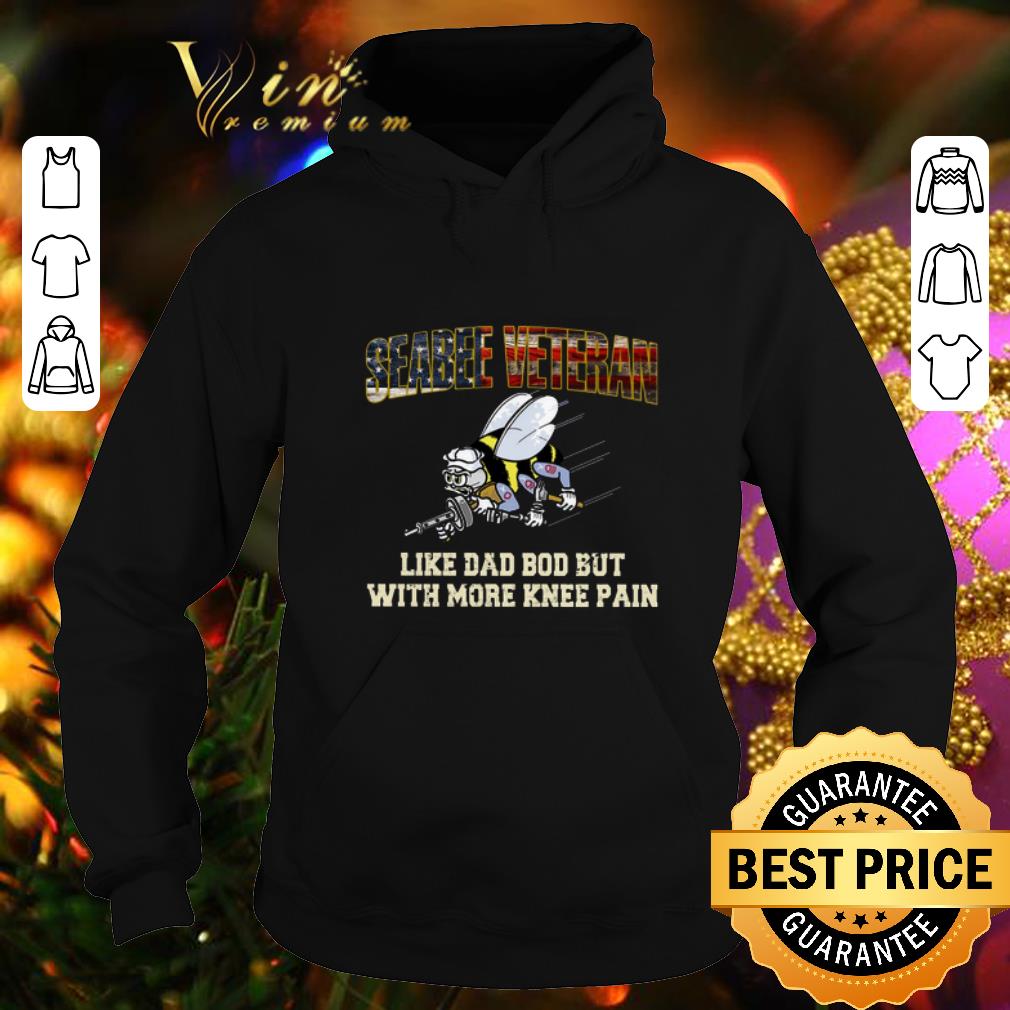 Premium Seabee veteran like dad bod but with more knee pain USA flag shirt 1 Premium Seabee veteran like dad bod but with more knee pain USA flag shirt