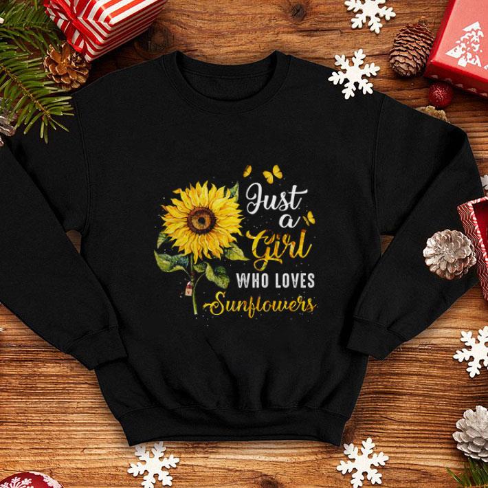 Just a girl who loves sunflowers shirt 1 Just a girl who loves sunflowers shirt