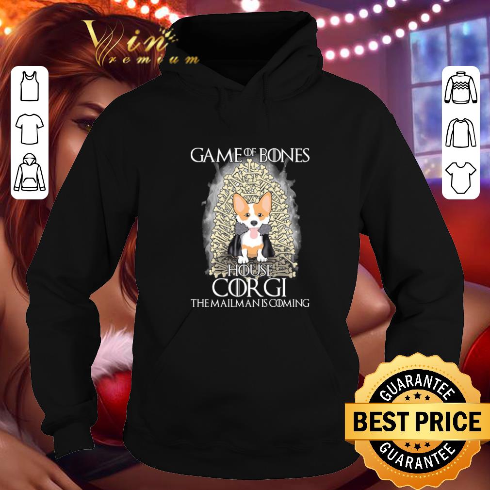 Cheap Game of bones house Corgi the mailman is coming Game of Thrones shirt