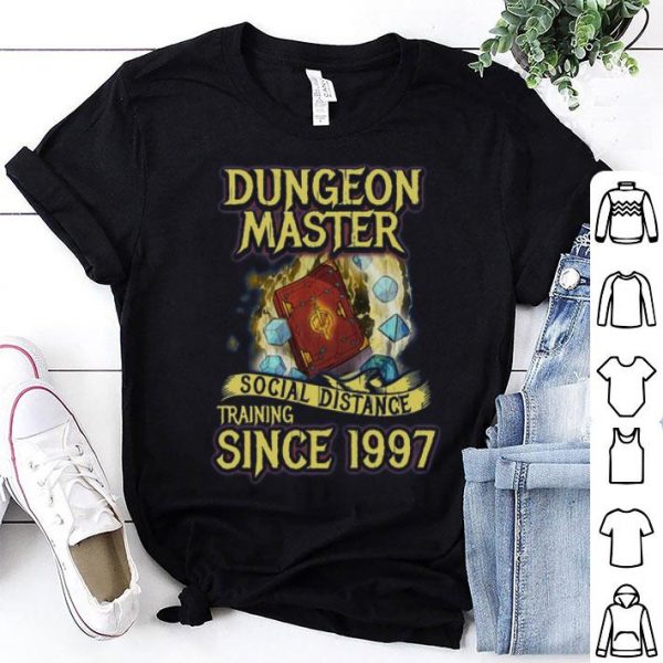 Dungeon Master Social Distance Training Since 1997 shirt