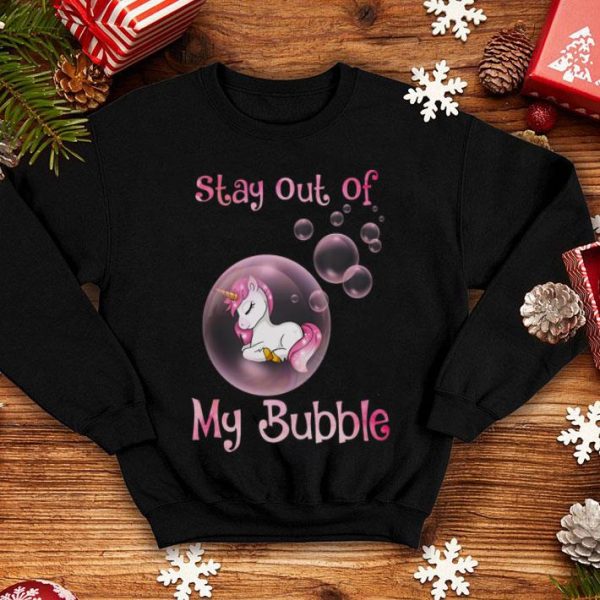 Pink Unicorn Stay Out Of My Bubble shirt