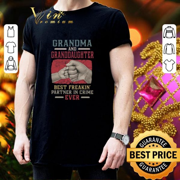 Premium Grandma And Granddaughter Best Freakin Partner In Crime Vintage shirt