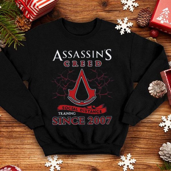 Assassin's Creed Social Distance Training Since 2007 shirt