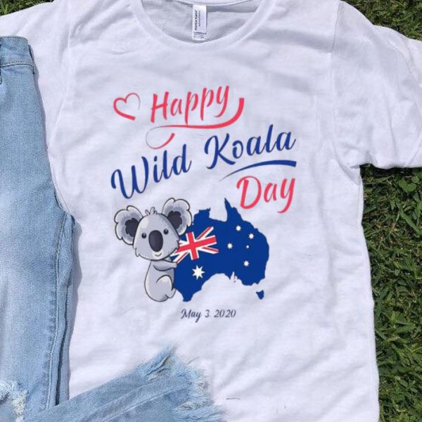 Australia Happy Wild Koala Day May 3 2020 shirt