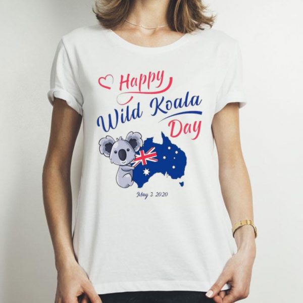 Australia Happy Wild Koala Day May 3 2020 shirt