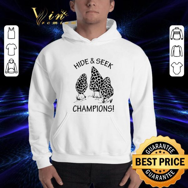 Premium Morchella Mushrooms Hide And Seek Champions shirt