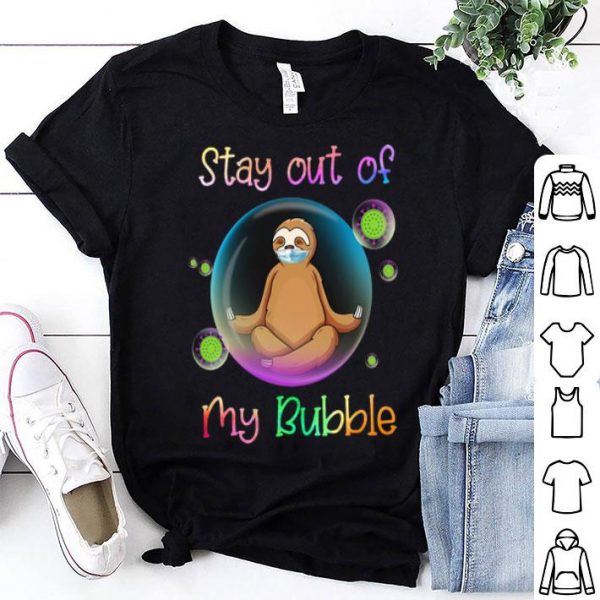 Slot Face Mask Stay Out Of My Bubble shirt