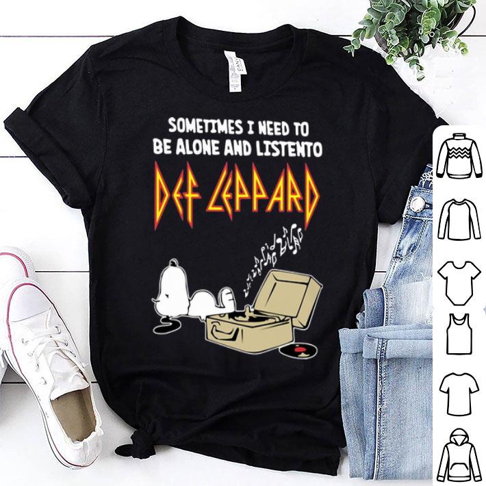 Snoopy Sometimes I Need To Be Alone And Listen To Def Leppard shirt