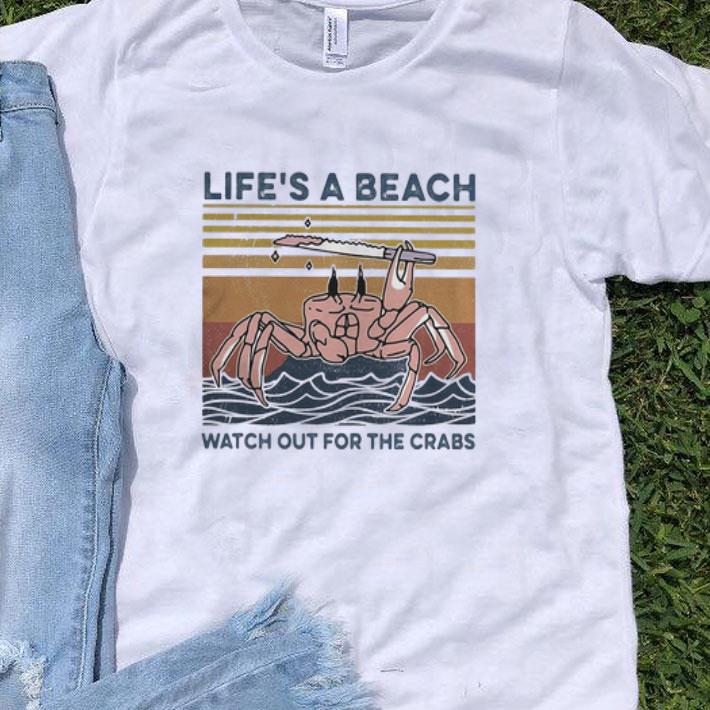 Vintage Life’s A Beach Watch Out For The Crabs Ocean shirt