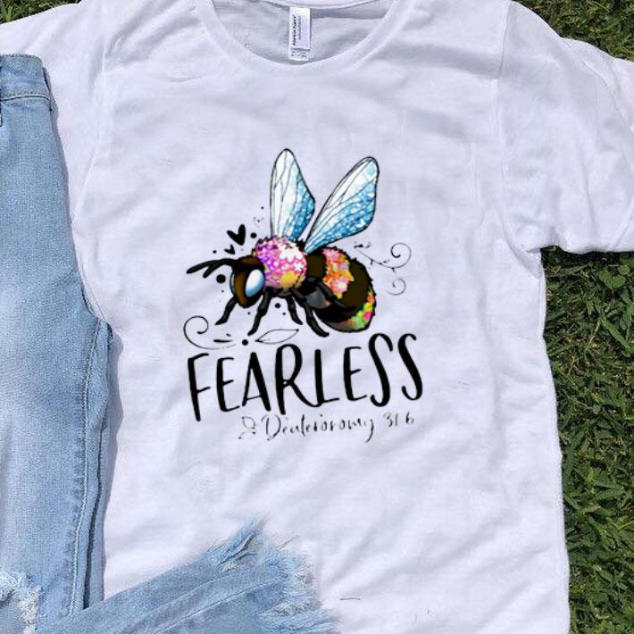 Fearless Deuteronomy Bee shirt