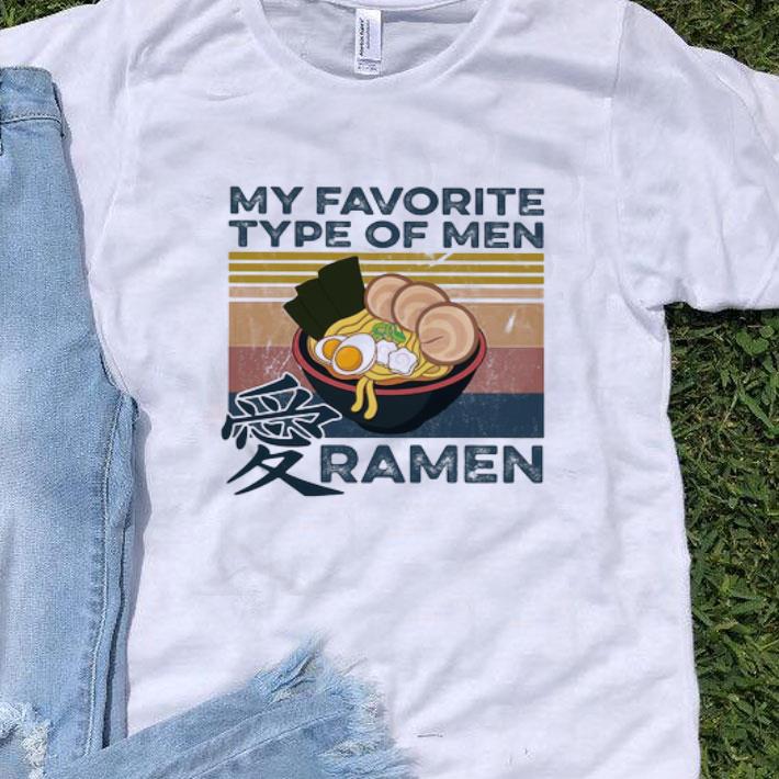 Vintage My Favorite Type Of Men Ramen shirt