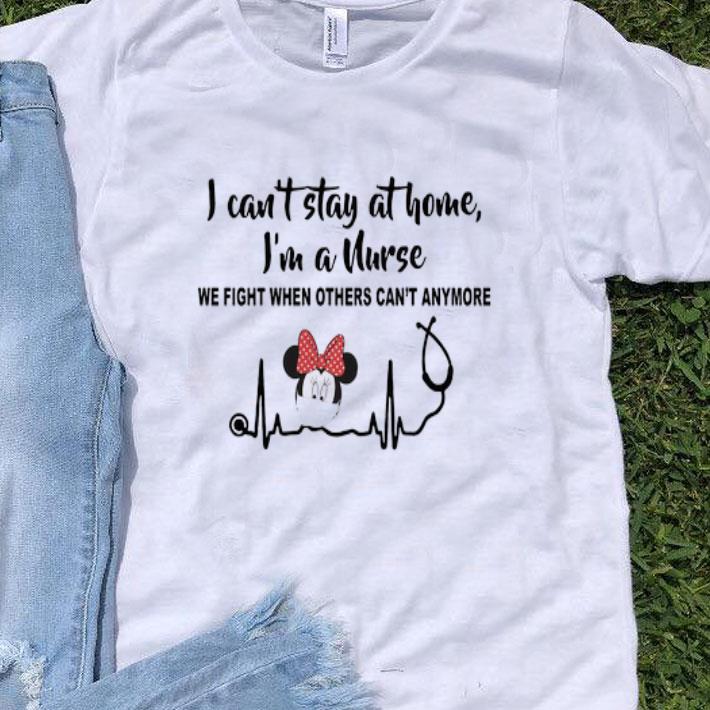 Minnie Mouse I Can’t Stay At Home I’m A Nurse Covid-19 shirt