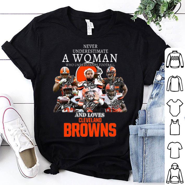 Never Underestimate A Woman Who Understands Cleveland Browns shirt