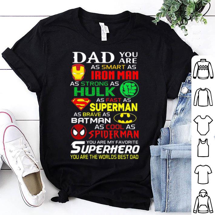 Dad You Are My Favorite Superhero Iron Man Batman Spiderman shirt