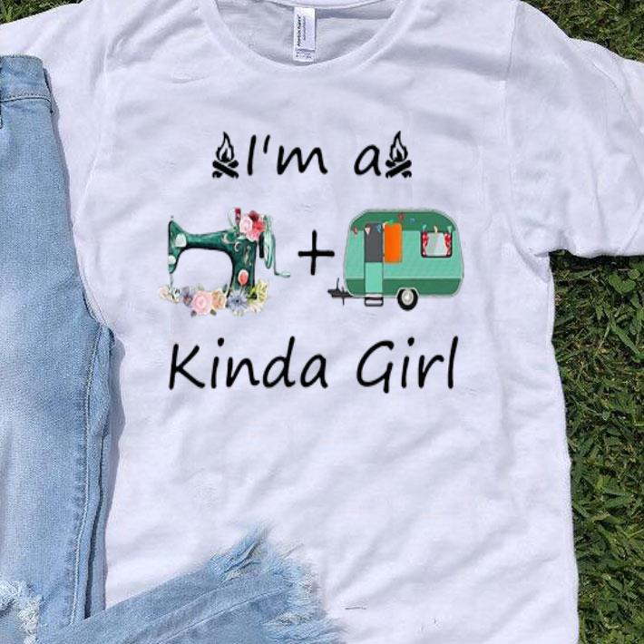 I’m A Sewing And Camping Kinda Girl shirt