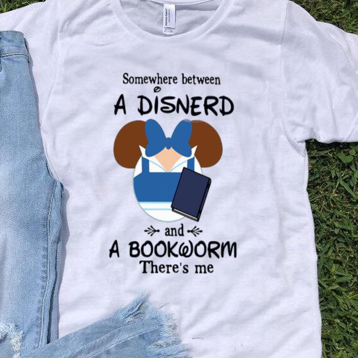 Mickey Mouse Somewhere Between A Disnerd And A Bookworm There’s Me shirt