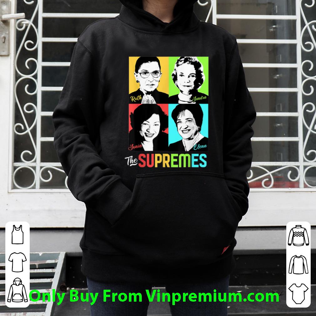 Top Female Supreme Ruth Sandra Sonia Elena shirt
