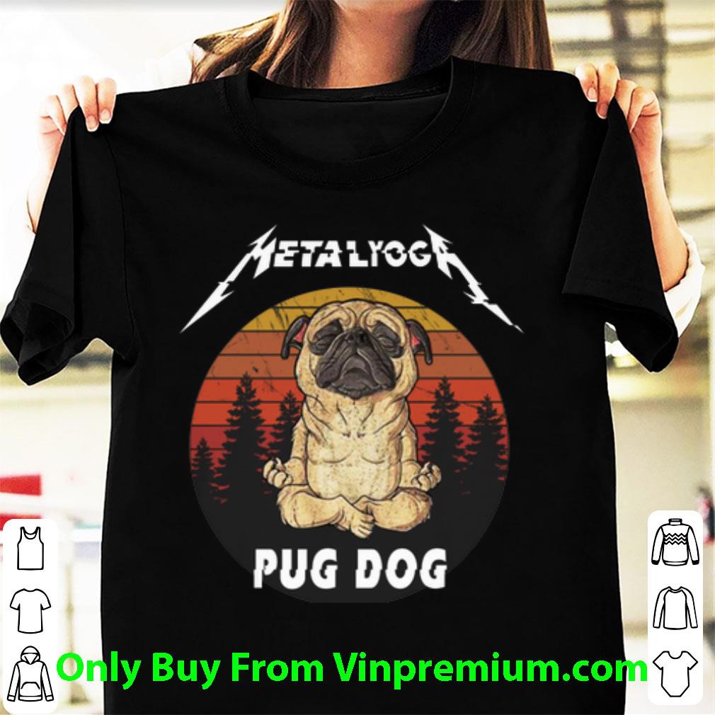 Top Metallica Metalyoga Pug Dog Sunset shirt