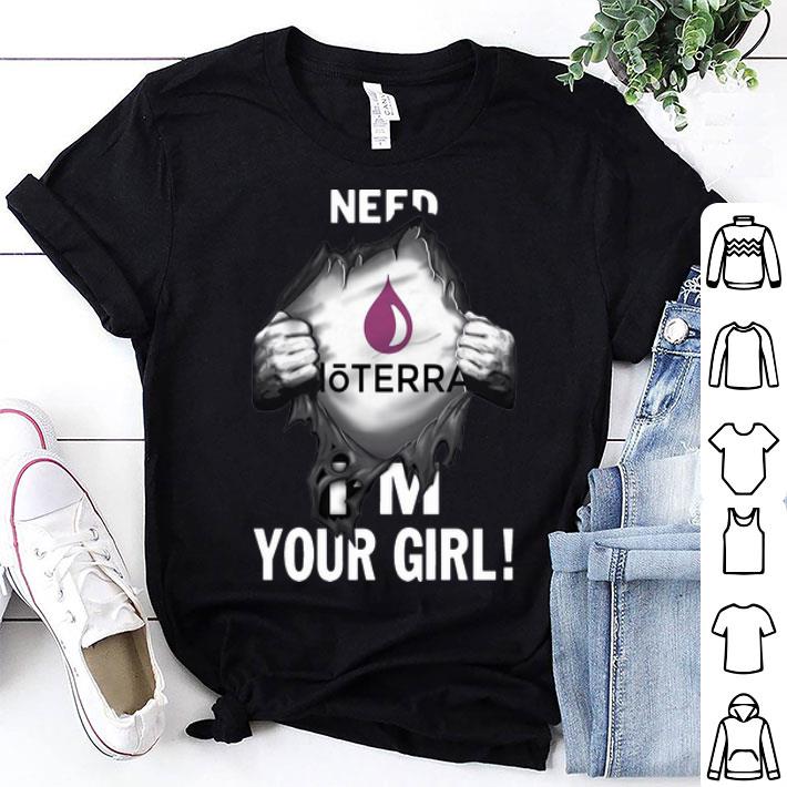 Blood Inside Me Need Doterra I’m Your Girl shirt