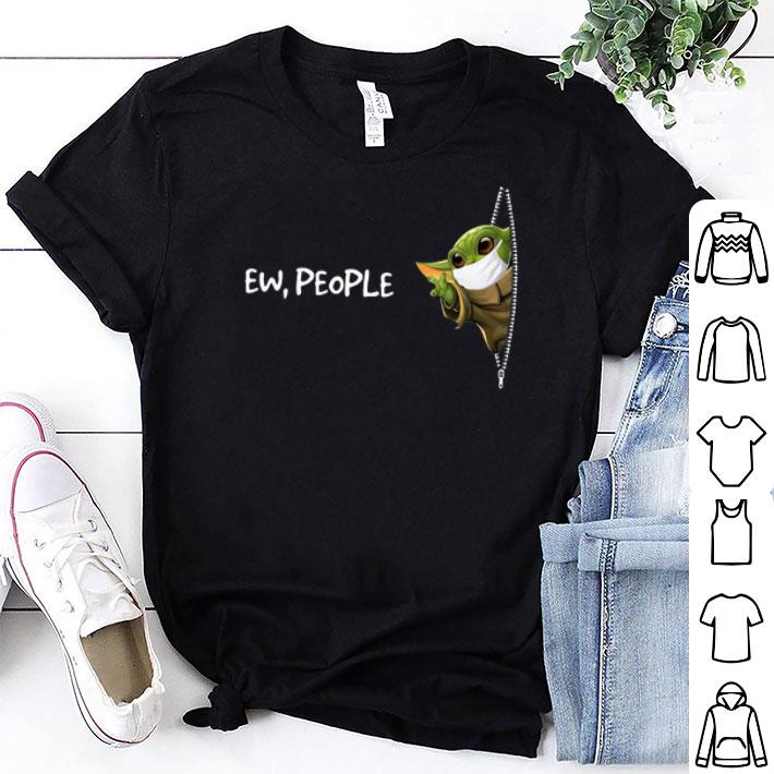 Baby Yoda Face Mask Pocket Ew People shirt