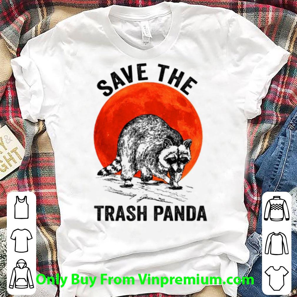 Great Raccoon Save The Trash Panda Sunset shirt