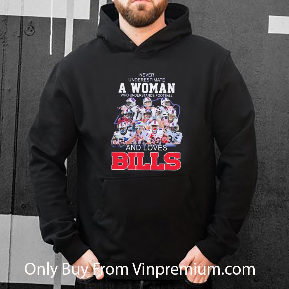 Original Never Underestimate A Woman Who Understands Football Buffalo Bills shirt