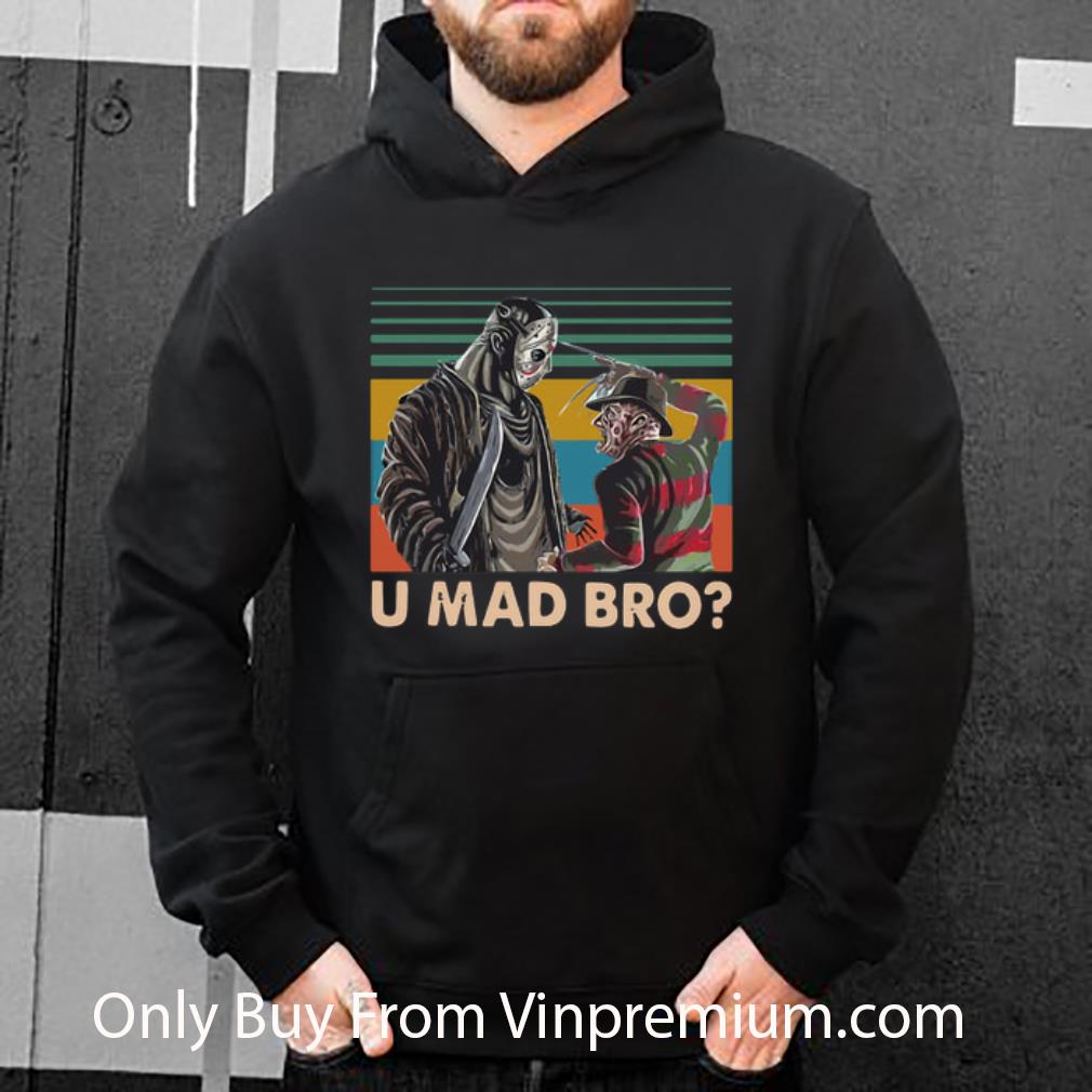 Nice Freddy Krueger And Jason Voorhees U Mad Bro Vintage shirt