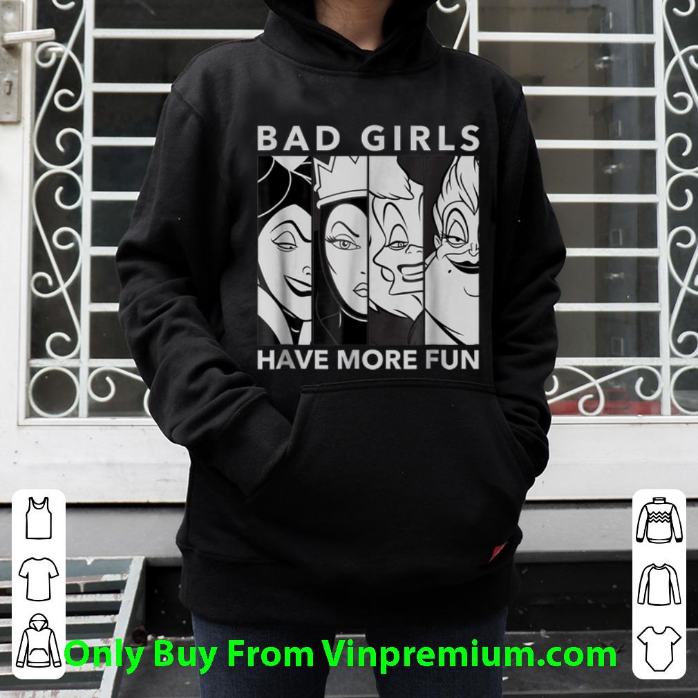Official Disney Villains Bad Girls Have More Fun shirt 1 Official Disney Villains Bad Girls Have More Fun shirt
