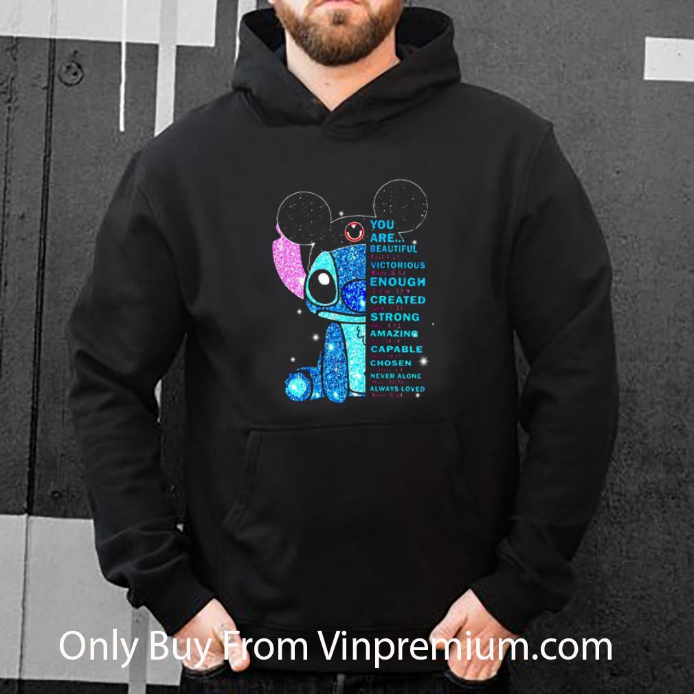 Top Mickey Mashup Stitch You Are Beautiful Victorious Enough Created Strong shirt
