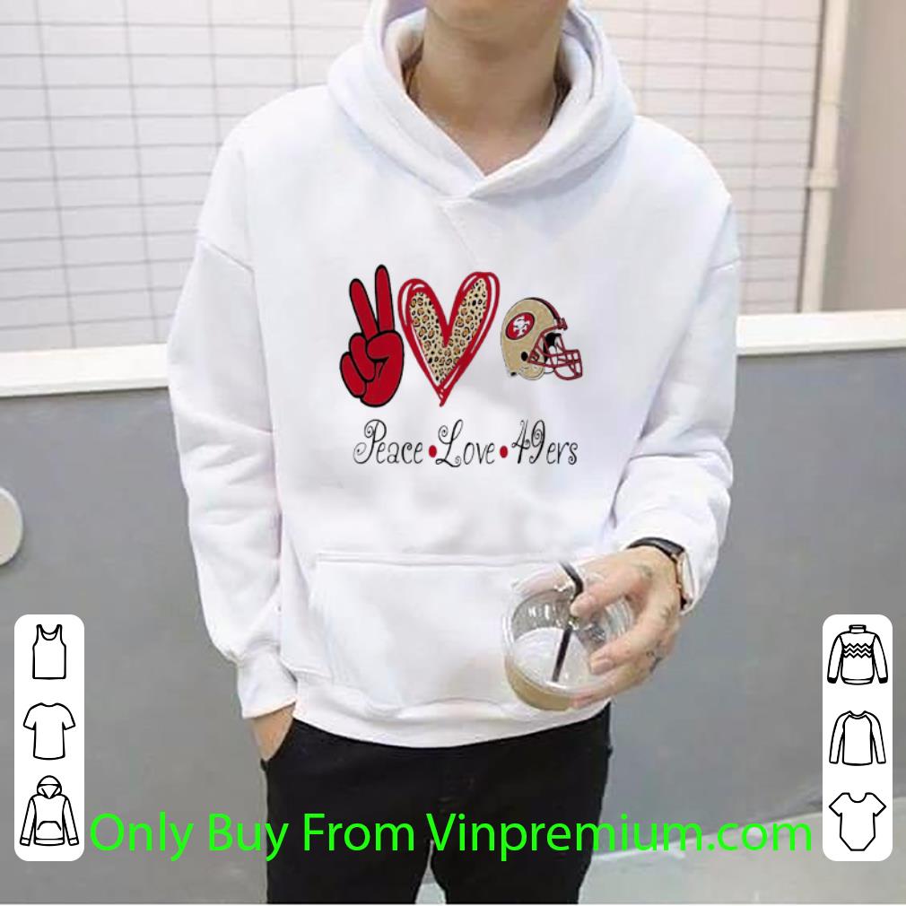 Original San Francisco 49ers Peace Love 49ers Leopard shirt 1 Original San Francisco 49ers Peace Love 49ers Leopard shirt