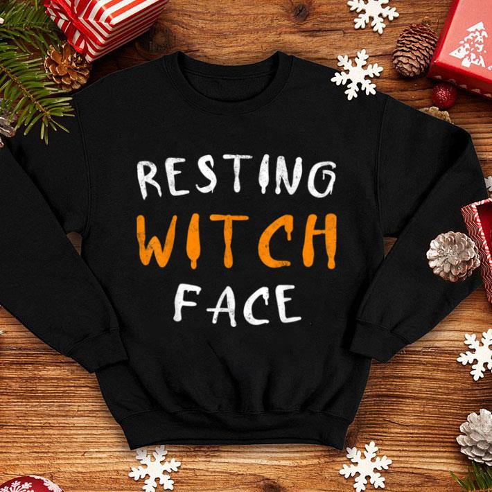 Premium Scary Resting Witch Face Fun Halloween Witches Costume shirt 1 Premium Scary Resting Witch Face Fun Halloween Witches Costume shirt