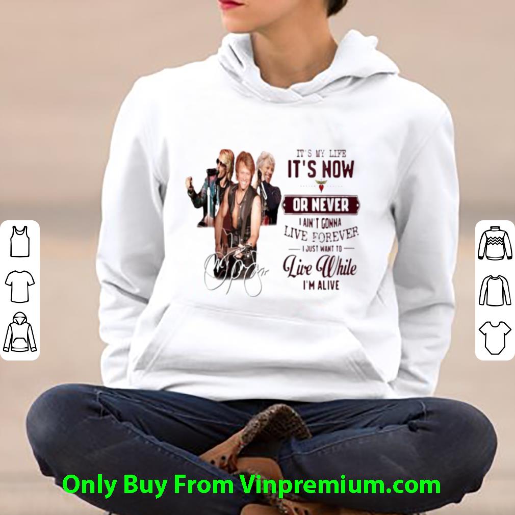 Premium Bon Jovi It’s My Life It’s Now Or Never I Ain’t Gonna Live Forever I Just Want To Live Signatures shirt 1 Premium Bon Jovi It’s My Life It’s Now Or Never I Ain’t Gonna Live Forever I Just Want To Live Signatures shirt