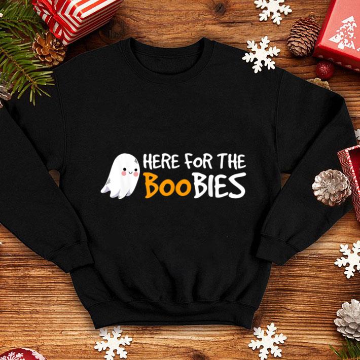 Pretty Here For The Boobies Funny Boo Ghost Pun Halloween shirt 1 Pretty Here For The Boobies Funny Boo Ghost Pun Halloween shirt