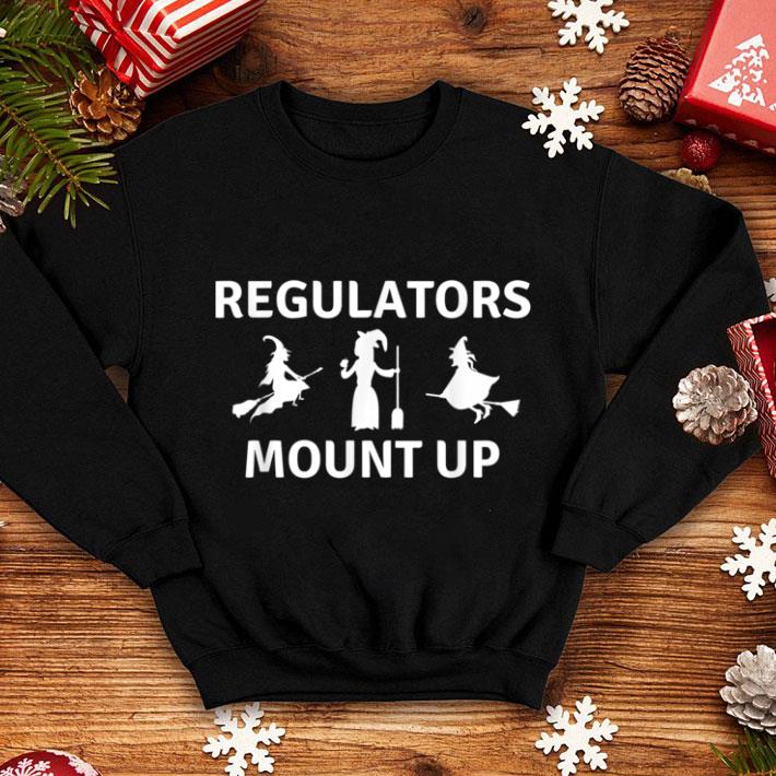 Awesome Funny Regulators Mount Up Witches Halloween Costume Men shirt 1 Awesome Funny Regulators Mount Up Witches Halloween Costume Men shirt