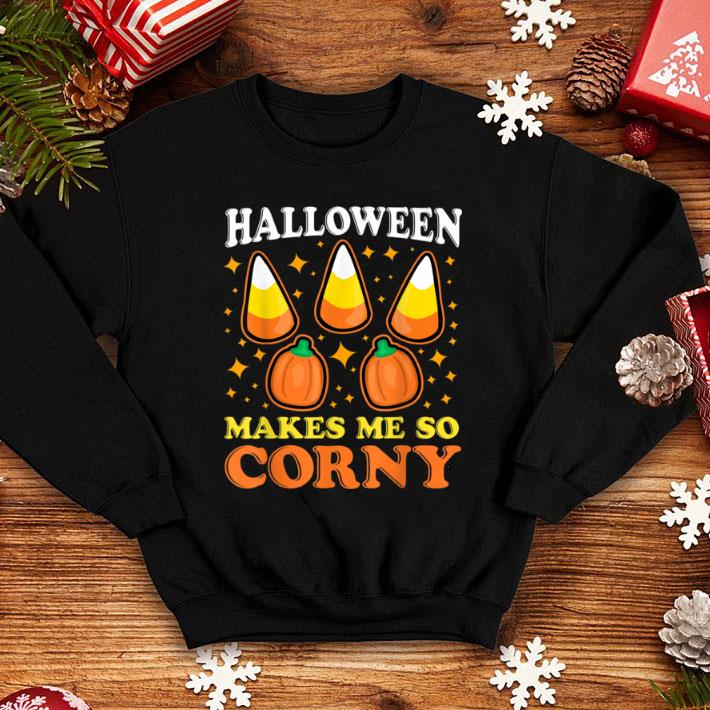 Original Funny Candy Corn Halloween Makes Me So Corny shirt 1 Original Funny Candy Corn Halloween Makes Me So Corny shirt