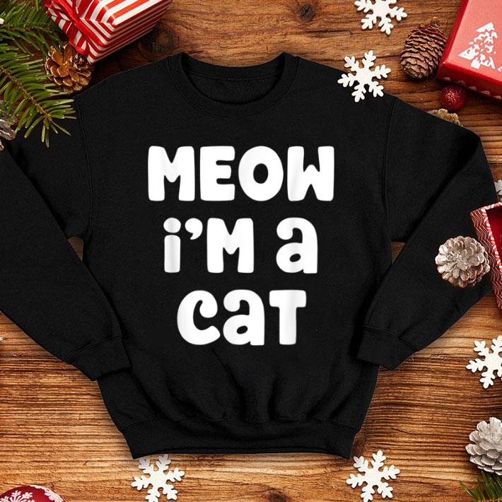 Nice Meow I'm A Cat Costume Halloween Funny Lover shirt