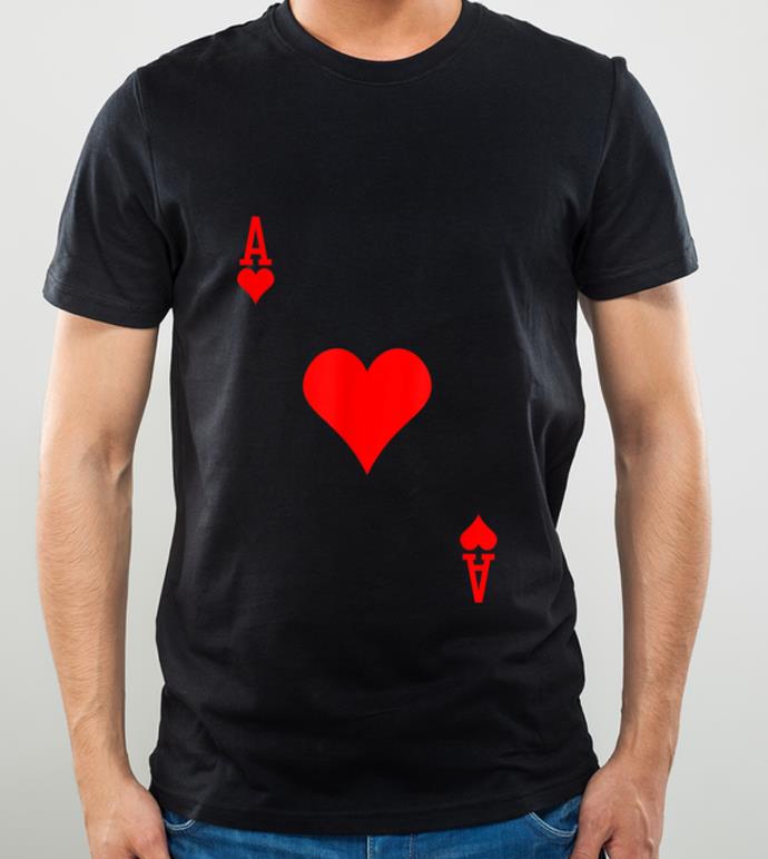 Nice Ace of Hearts Costume Halloween Deck of Cards shirt 1 Nice Ace of Hearts Costume Halloween Deck of Cards shirt