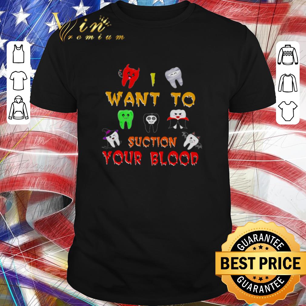Pretty Halloween Teeth I want to suction your blood shirt