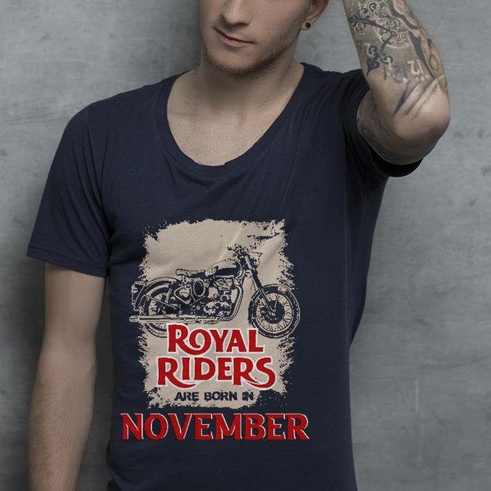 Premium Royal Riders are born in November Shirt