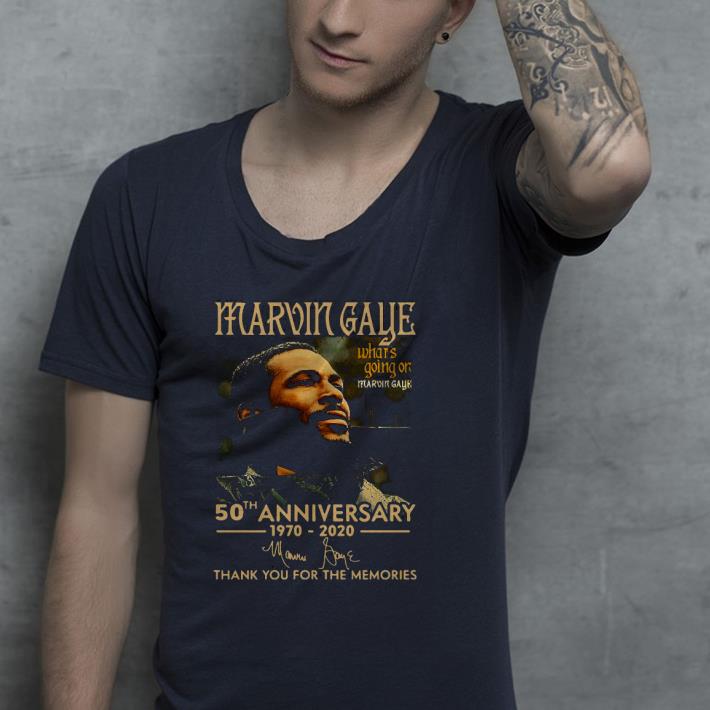 Premium Marvin Galie What’s Going On Marvin Galie 50th Anniversary 1970-2020 Thank You For The Memories Shirt 1 Premium Marvin Galie What’s Going On Marvin Galie 50th Anniversary 1970-2020 Thank You For The Memories Shirt