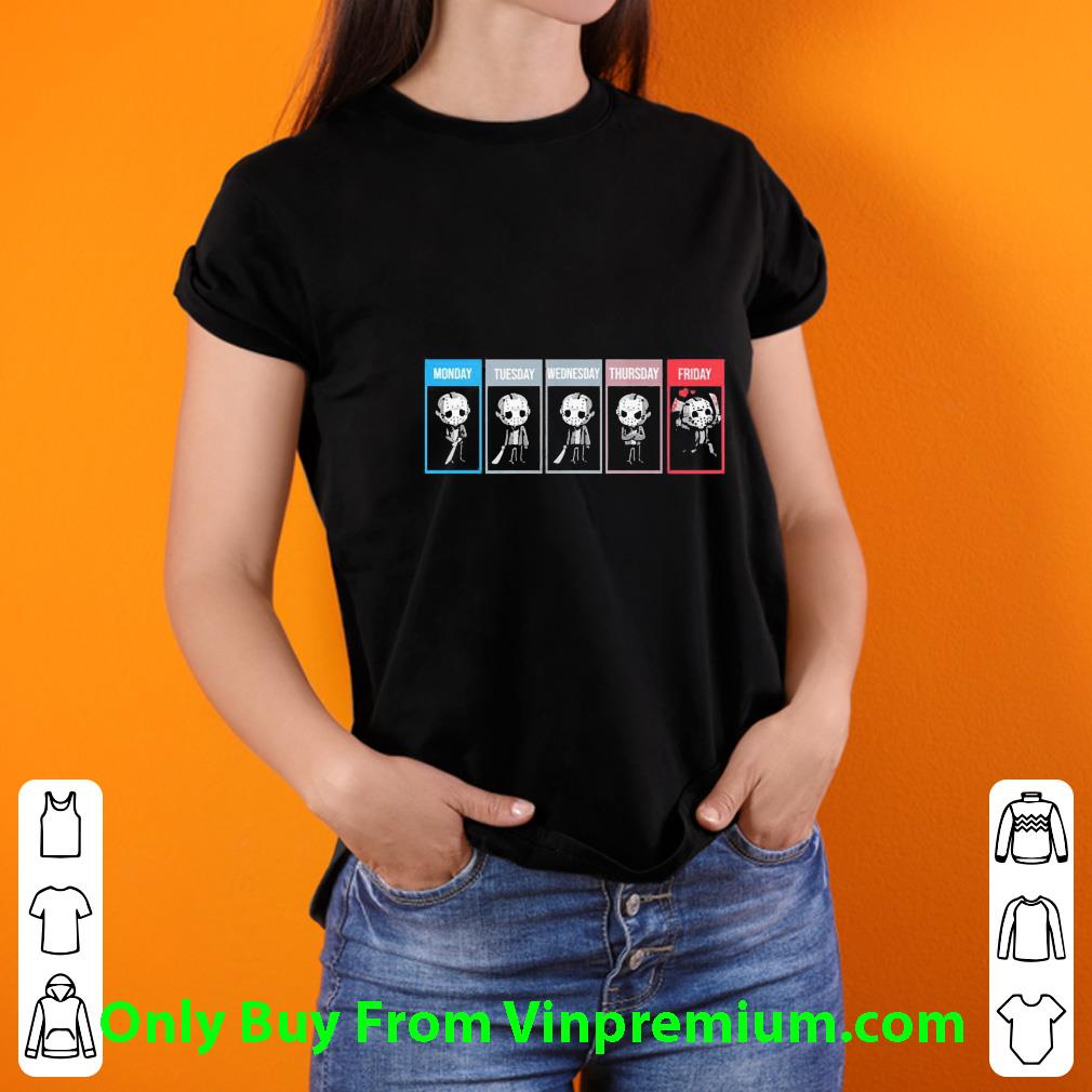 Hot Horror Movies Monday To Friday shirt