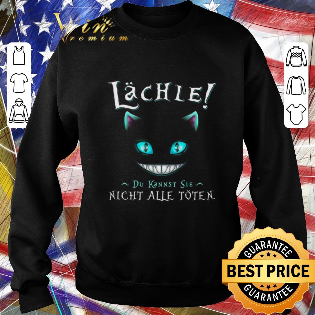 Top Awesome Lächle Du Kannst Sie Nicht Alle Toten shirt