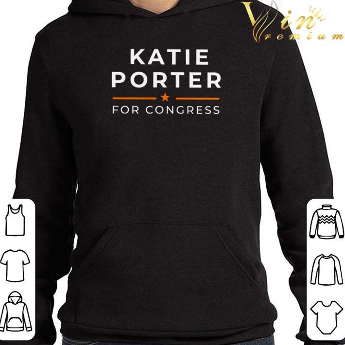 Katie porter for congress shirt