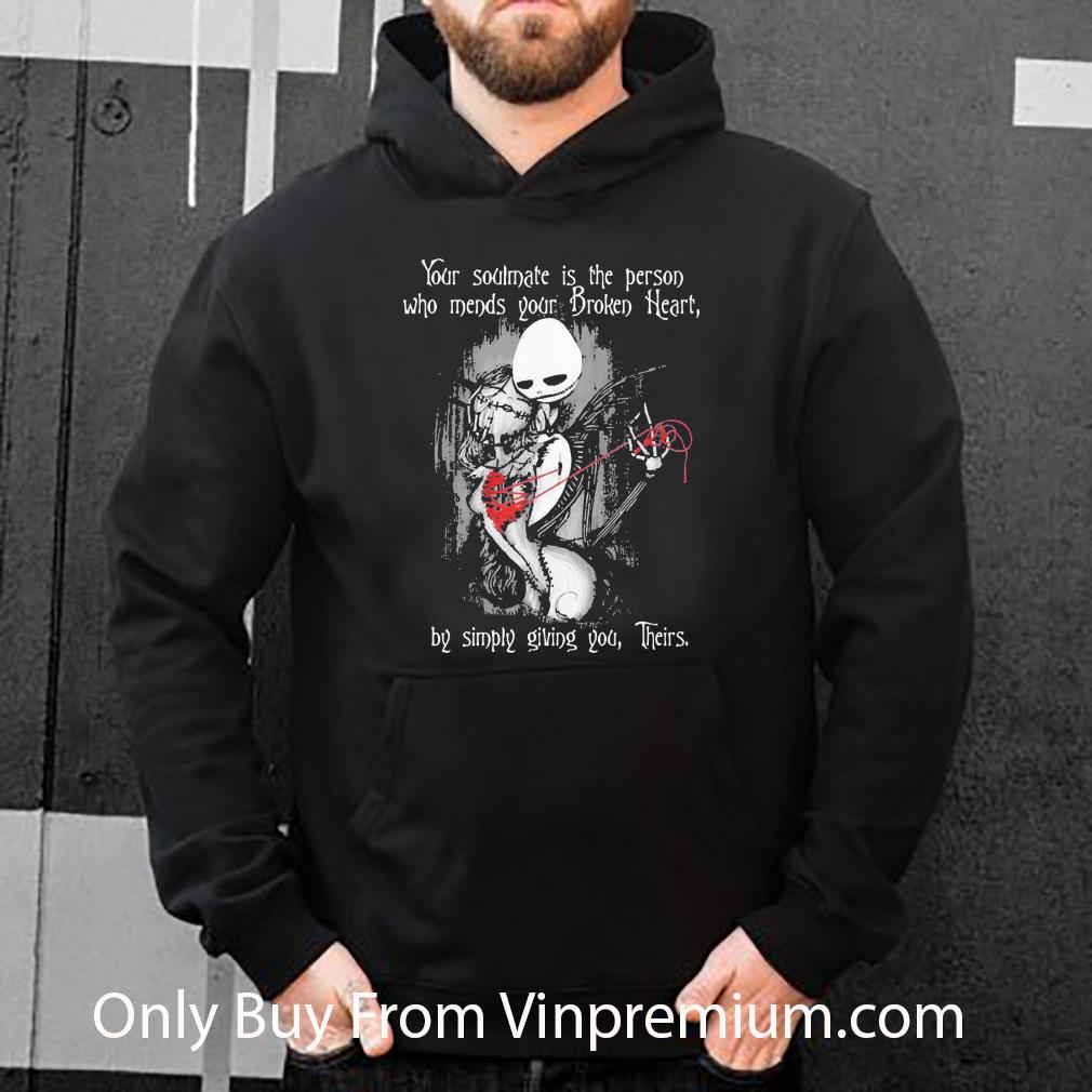 Premium Jack Skellington And Sally Your Soulmate Is The Person Broken Heart shirt