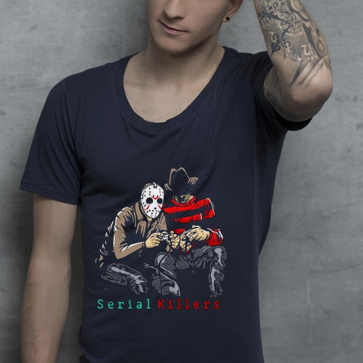 Nice Jason Voorhees and Freddy Krueger Serial Killers Shirt 1 Nice Jason Voorhees and Freddy Krueger Serial Killers Shirt