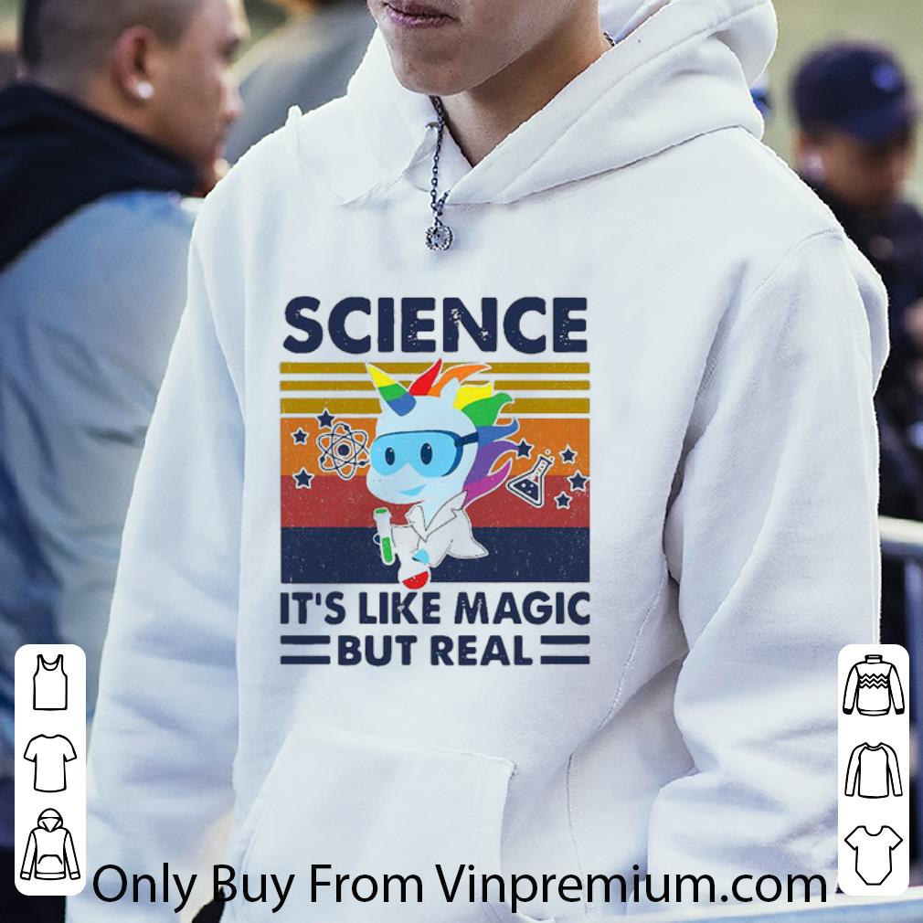 Top Unicorn Science Its Like Magic But Real Vintage shirt