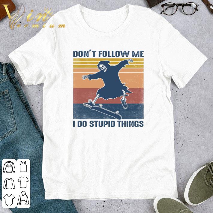 Devil don’t follow me I do stupid things vintage shirt