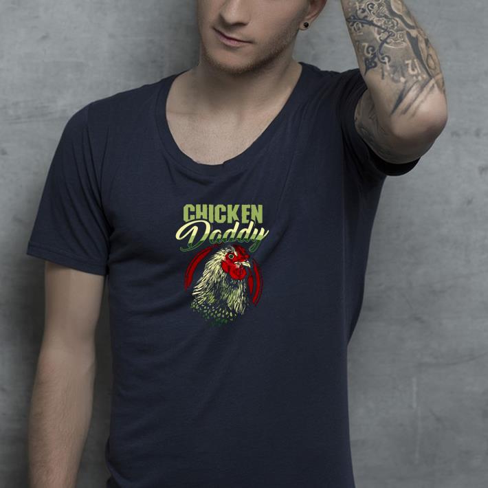 Nice Chicken Daddy Shirt