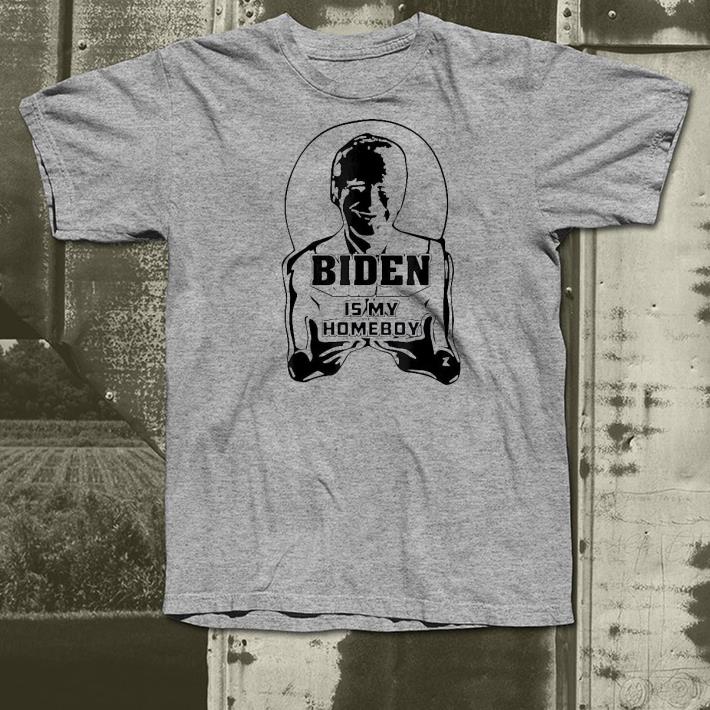 Nice Biden Is My Homeboy Parody Shirt