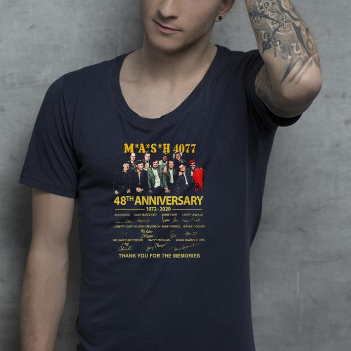 Nice Mash 4077 48th Anniversary 1972 2020 Thank You For The Memories Signatures Shirt 1 Nice Mash 4077 48th Anniversary 1972 2020 Thank You For The Memories Signatures Shirt